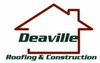 Deaville Roofing and Construction LLC